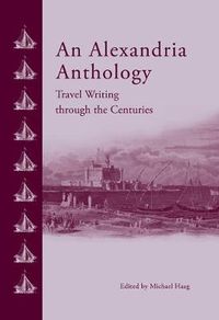 Cover image for An Alexandria Anthology: Travel Writing Through the Centuries
