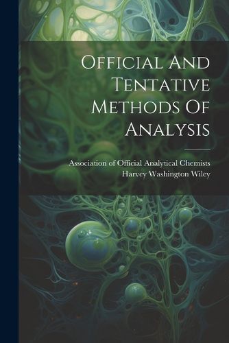 Cover image for Official And Tentative Methods Of Analysis