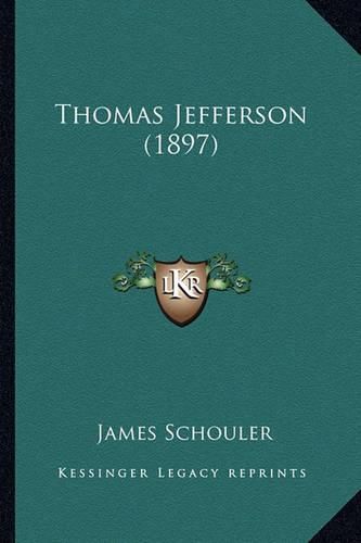 Thomas Jefferson (1897) Thomas Jefferson (1897)
