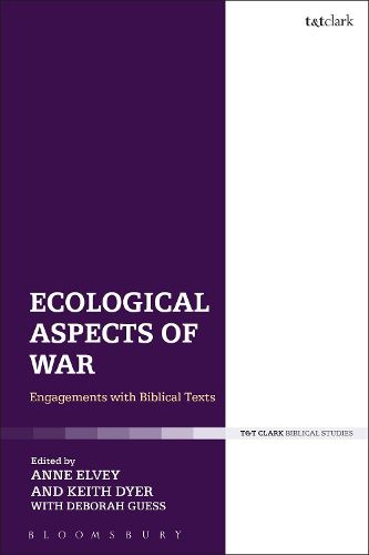 Cover image for Ecological Aspects of War: Engagements with Biblical Texts