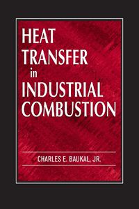 Cover image for Heat Transfer in Industrial Combustion