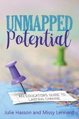 Cover image for Unmapped Potential: An Educator's Guide to Lasting Change