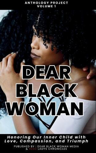 Cover image for Dear Black Woman Anthology Project