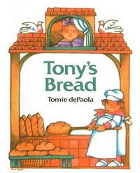 Cover image for Tony's Bread: An Italian Folktale