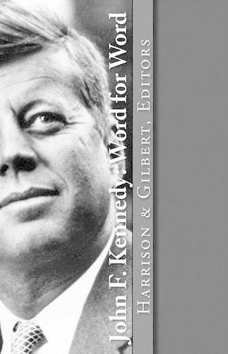 Cover image for John F. Kennedy: Word for Word