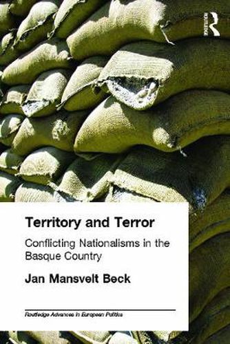 Cover image for Territory and Terror: Conflicting Nationalisms in the Basque Country