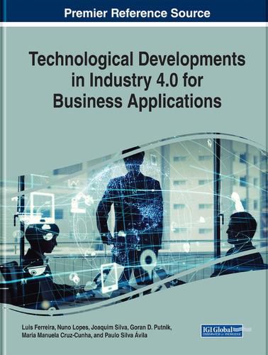 Cover image for Technological Developments in Industry 4.0 for Business Applications