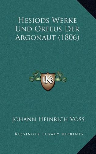 Hesiods Werke Und Orfeus Der Argonaut (1806)