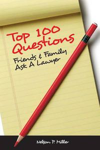 Cover image for Top 100 Questions Friends & Family Ask a Lawyer