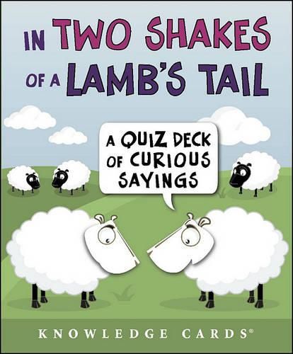 Cover image for In Two Shakes of a Lambs Tail Knowledge