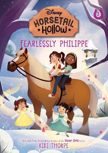 Horsetail Hollow Fearlessly Philippe (Horsetail Hollow, Book 3)