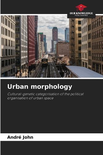 Cover image for Urban morphology
