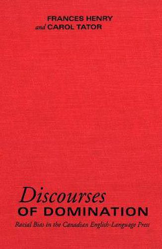 Discourses of Domination: Racial Bias in the Canadian English-Language Press