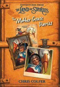 Cover image for Adventures from the Land of Stories: The Mother Goose Diaries
