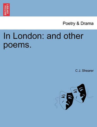 Cover image for In London: And Other Poems.