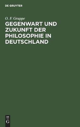 Gegenwart und Zukunft der Philosophie in Deutschland