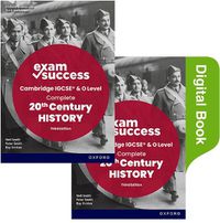Cover image for Cambridge IGCSE & O Level 20th Century History: Exam Success Second Edition (Print & Digital Book)