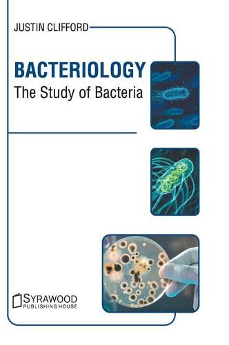 Cover image for Bacteriology: The Study of Bacteria
