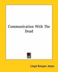 Cover image for Communication with the Dead