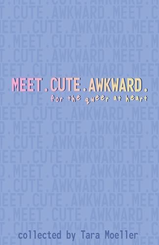 Meet. Cute. Awkward.