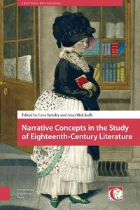 Cover image for Narrative Concepts in the Study of Eighteenth-Century Literature