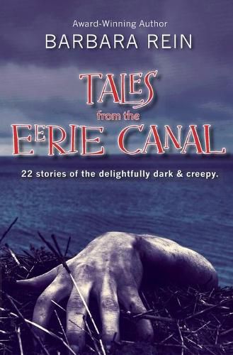 Cover image for Tales from the Eerie Canal: 22 Stories of the Delightfully Dark and Creepy