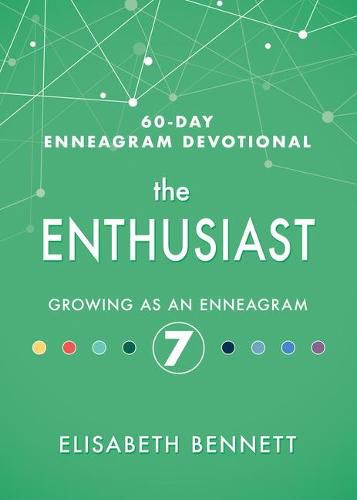 The Enthusiast: Growing as an Enneagram 7