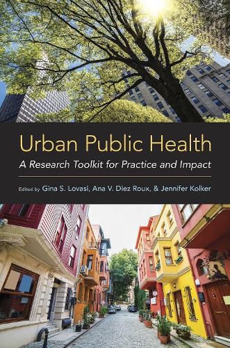 Cover image for Urban Public Health: A Research Toolkit for Practice and Impact