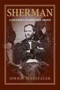 Cover image for Sherman: A Soldier's Passion for Order