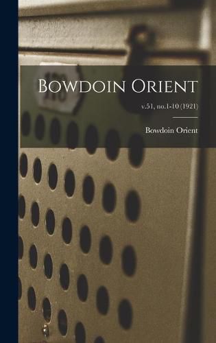 Cover image for Bowdoin Orient; v.51, no.1-10 (1921)