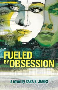 Cover image for Fueled By Obsession