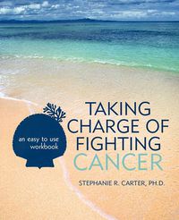 Cover image for Taking Charge of Fighting Cancer