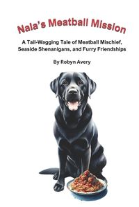 Cover image for Nala's Meatball Mission