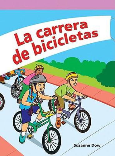 Cover image for La Carrera de Bicicletas (the Bike Race)