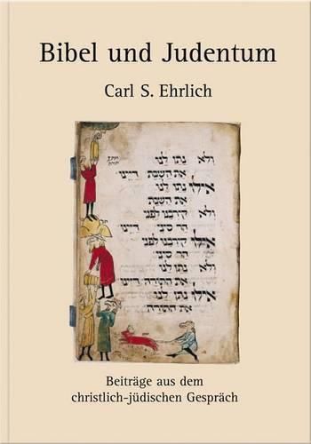 Cover image for Bibel Und Judentum: Beitrage Aus Dem Christlich-Judischen Gesprach