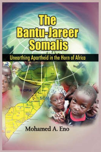 Cover image for The Bantu - Jareer Somali: Unearthing Apartheid in the Horn of Africa