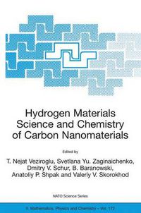 Cover image for Hydrogen Materials Science and Chemistry of Carbon Nanomaterials: Proceedings of the NATO Advanced Research Workshop on Hydrogen Materials Science an Chemistry of Carbon Nanomaterials, Sudak, Crimea, Ukraine, September 14-20, 2003