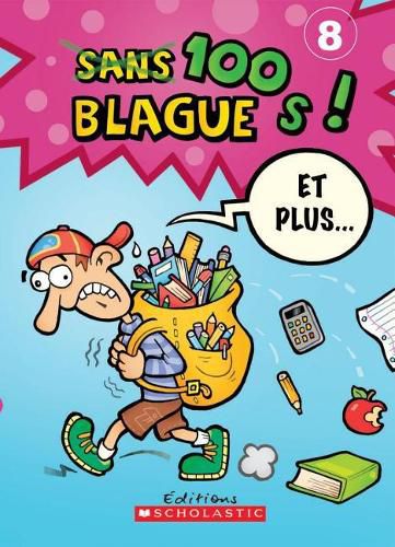 100 Blagues! Et Plus... N? 8