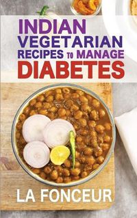 Cover image for Indian Vegetarian Recipes to Manage Diabetes (Black and White Print)