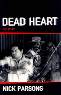 Cover image for Dead Heart (play)