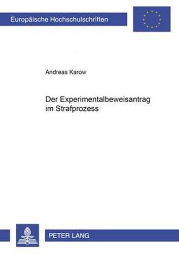 Cover image for Der Experimentalbeweisantrag Im Strafprozess