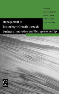 Cover image for Management of Technology: Growth Through Business Innovation and Entrepreneurship