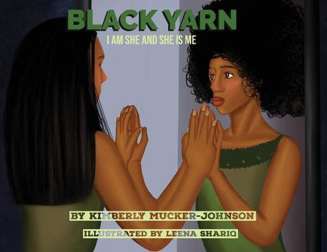 Cover image for Black Yarn: I am she and she is me