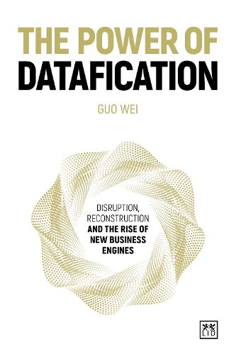 The Power of Datafication