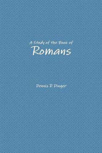 A Study of the Book of Romans