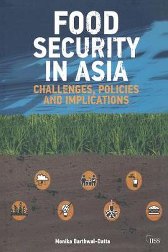 Cover image for Food Security in Asia: Challenges, Policies and Implications