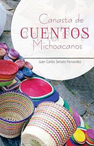 Cover image for Canasta de Cuentos Michoacanos