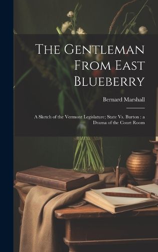 Cover image for The Gentleman From East Blueberry