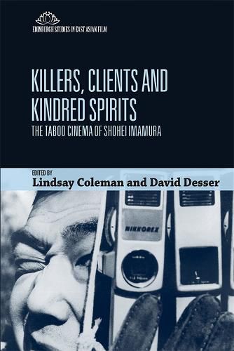 Killers, Clients and Kindred Spirits: The Taboo Cinema of Shohei Imamura