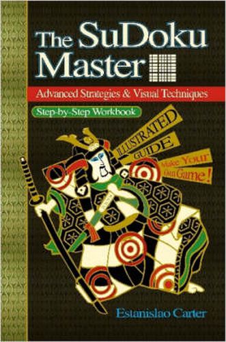 Cover image for The SuDoku Master - Advanced Strategies & Visual Techniques